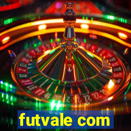 futvale com